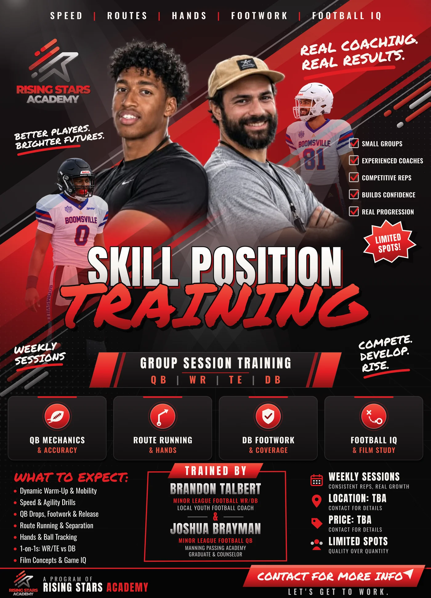 Skill Position Training flyer: QB, WR, TE and DB group sessions, trained by Brandon Talbert and Joshua Brayman. Weekly sessions, location and price TBA, limited spots.
